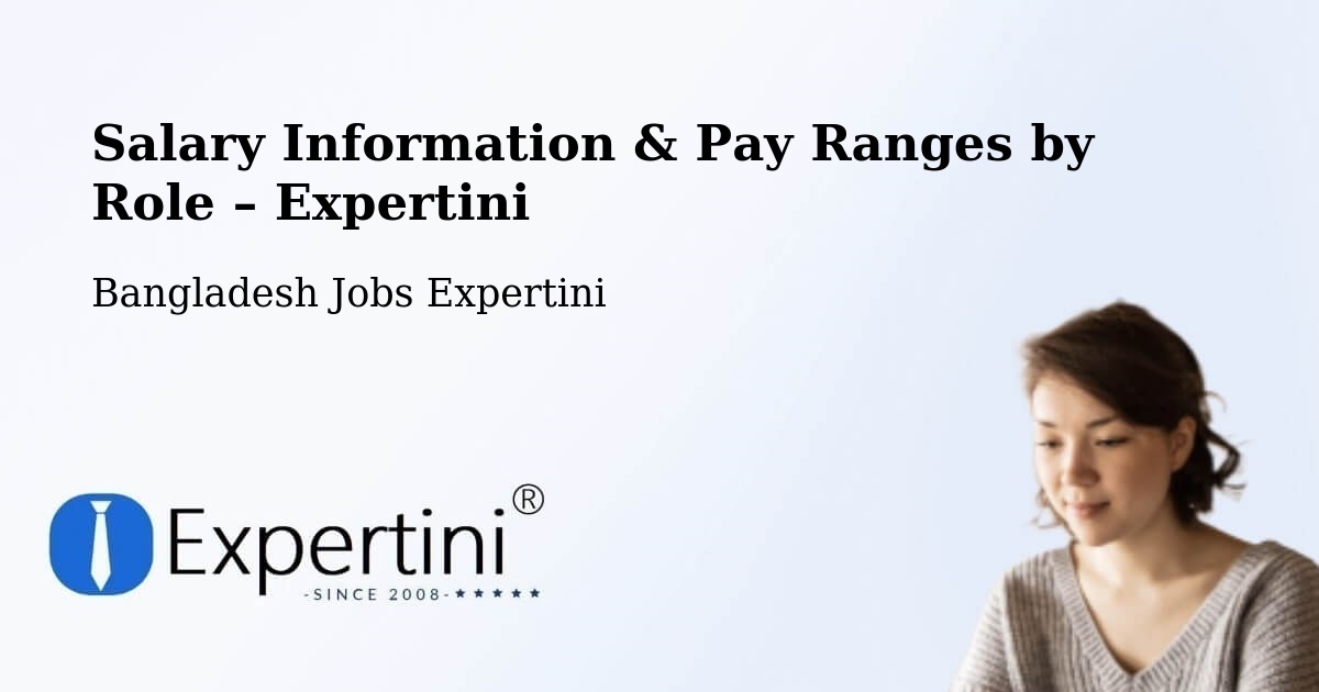 Salary Information & Pay Ranges – Pālang - Pālang, Bangladesh Jobs Expertini