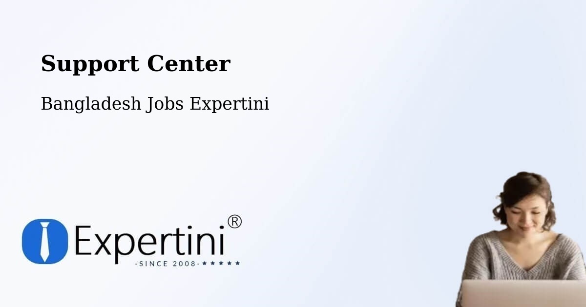 Support Services – Pālang - Bangladesh Jobs Expertini