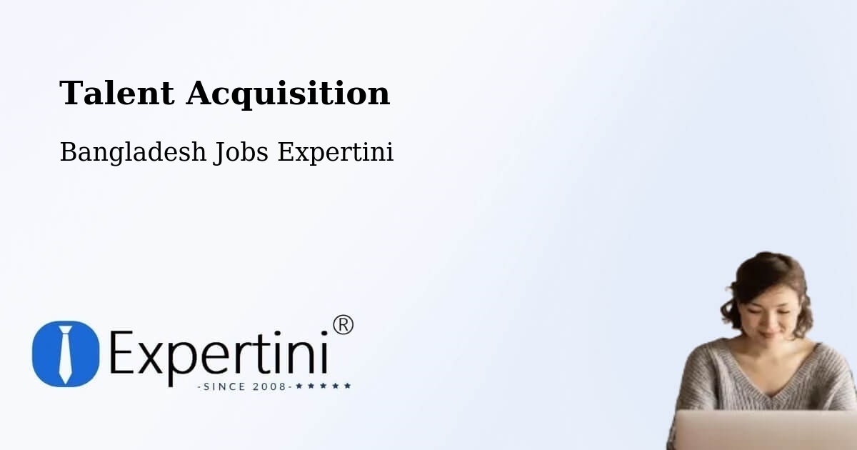 Post Jobs & Find Candidates in Pālang – Talent Acquisition Solutions - Bangladesh Jobs Expertini