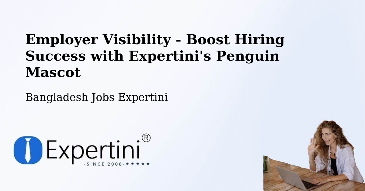 CV and Resume Visibility Optimization – Pālang - Bangladesh Jobs Expertini